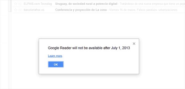 La alerta que lanza Google Reader la primera vez que accedes a él después del anuncio del cierre, avisando de este