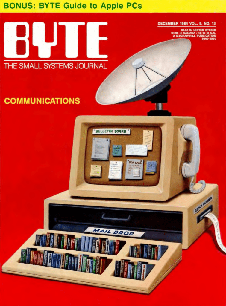 Portada de la revista Byte de diciembre de 1984. El tema del mes son las comunicaciones. La ilustración es un PC con un tablón de notas, un buzón, un teléfono y una antena parabólica, Anuncian como bonus la guía Byte a los PCs de Apple